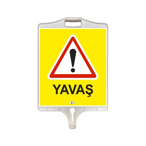 Yavaş Uyarı Tabelası (Tek Taraflı)