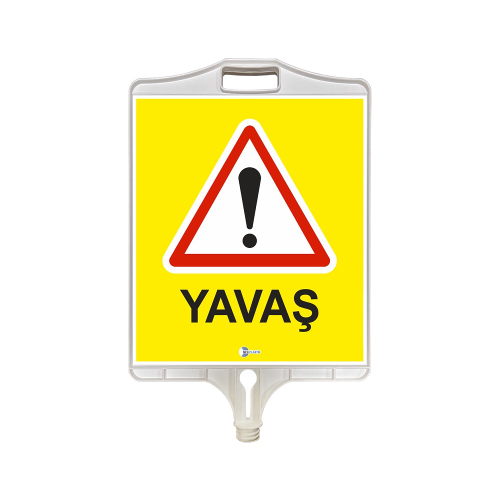 Yavaş Uyarı Tabelası (Tek Taraflı)