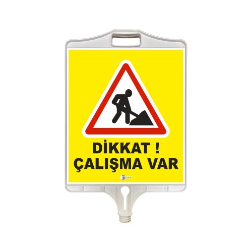 Dikkat Çalışma Var Tabelası (Çift Taraflı)